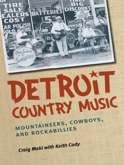 Title details for Detroit Country Music by Craig Maki - Available